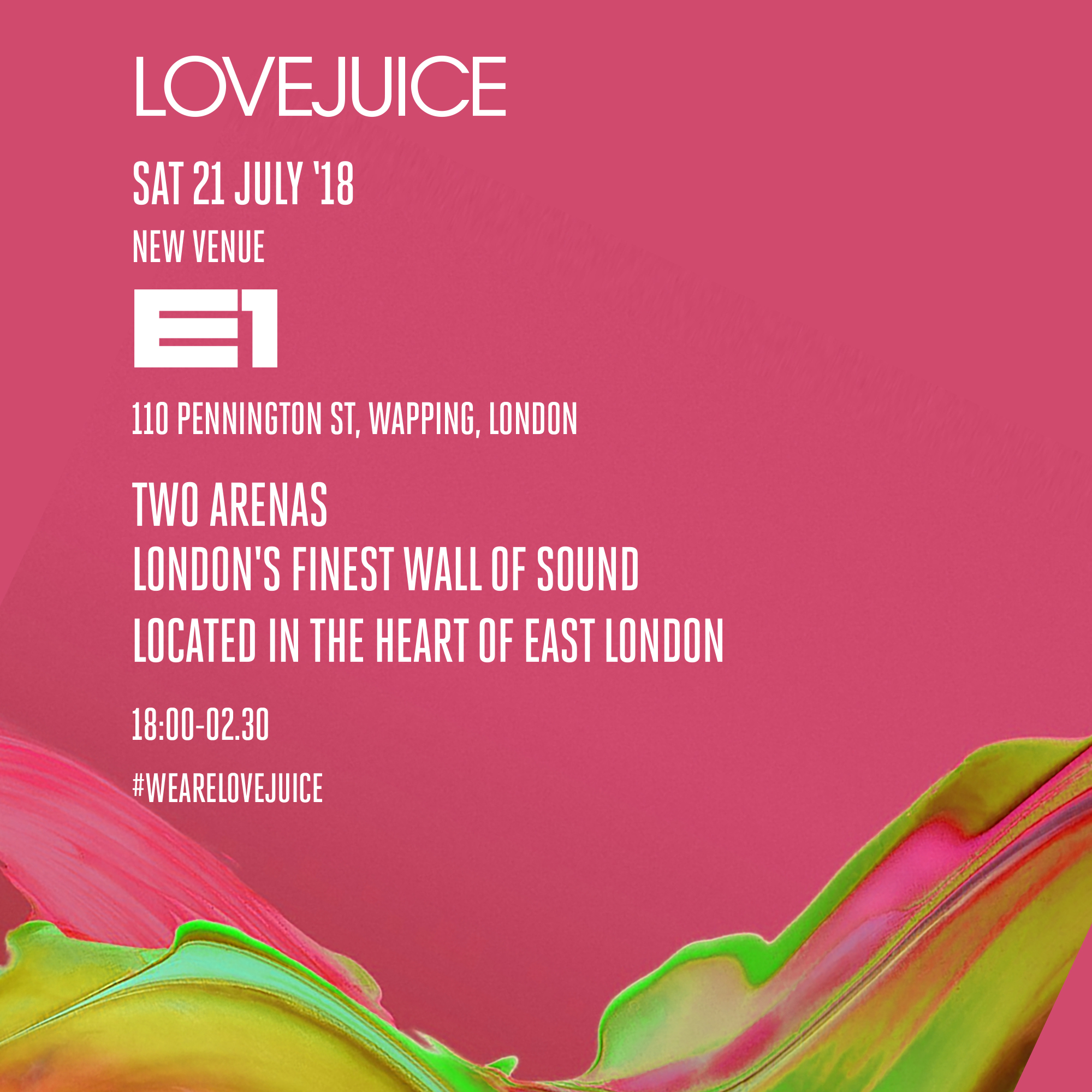 LoveJuice at E1 London